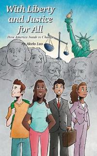 With Liberty and Justice for All
