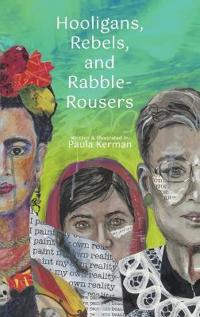 Hooligans, Rebels, and Rabble-Rousers
