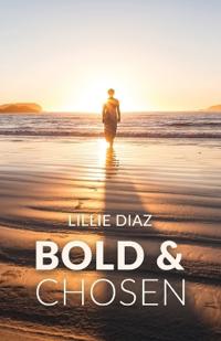 Bokomslag for "Bold & Chosen"