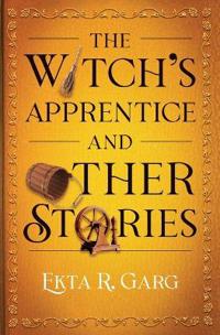 The Witch's Apprentice and Other Stories