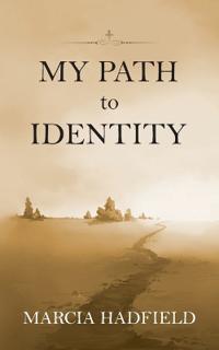 My Path to Identity