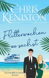 Flitterwochen zu sechst