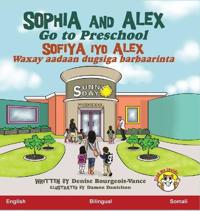 Sophia and Alex Go to Preschool