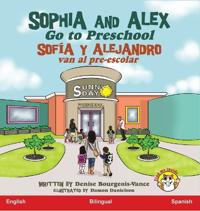 Sophia and Alex Go to Preschool