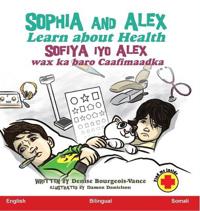 Bokomslag för "Sophia and Alex Learn about Health"