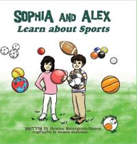Bokomslag for "Sophia and Alex Learn About Sports"