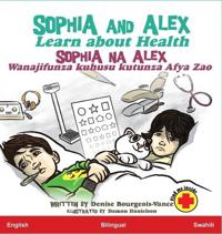 Bokomslag for "Sophia and Alex Learn about Health"