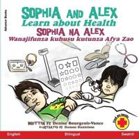 Sophia and Alex Learn about Health