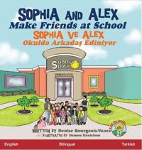 Bokomslag för "Sophia and Alex Make Friends at School"