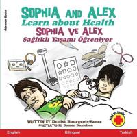 Bokomslag for "Sophia and Alex Learn about Health"