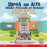 Kirjan kansi "Sophia and Alex Make Friends at School"