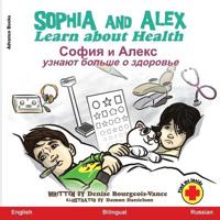 Bokomslag for "Sophia and Alex Learn about Health"