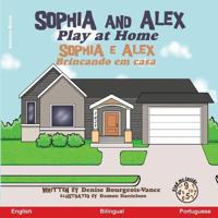 Bokomslag for "Sophia and Alex Play at Home"