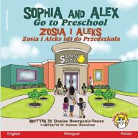 Bokomslag for "Sophia and Alex Go to Preschool"