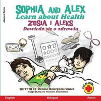Bokomslag for "Sophia and Alex Learn about Health"
