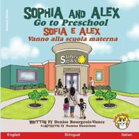 Bokomslag for "Sophia and Alex Go to Preschool"
