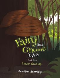 Fairy and Gnome Tales – Book Four
