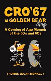 Bokomslag for "CRO’67 a Golden Bear Story"