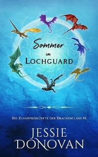 Sommer in Lochguard