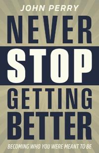 Bokomslag for "Never Stop Getting Better"