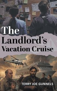 Bokomslag for "The Landlord's Vacation Cruise"