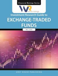 Weiss Ratings Investment Research Guide to Exchange-Traded Funds, Fall 2024