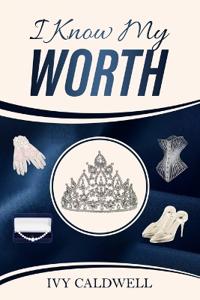 I Know My Worth