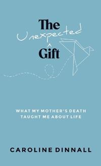 The Unexpected Gift