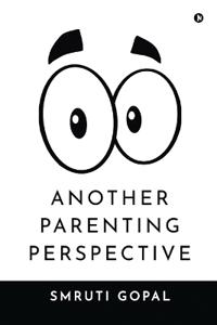 Another Parenting Perspective