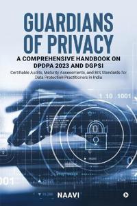 Guardians of Privacy