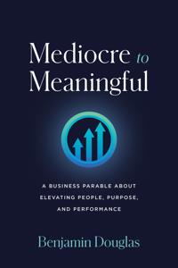 Mediocre to Meaningful