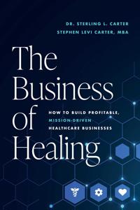 The Business of Healing