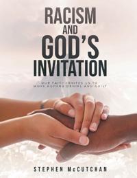 Racism and God's Invitation