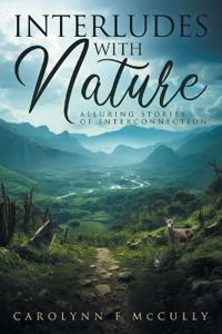 Interludes with Nature