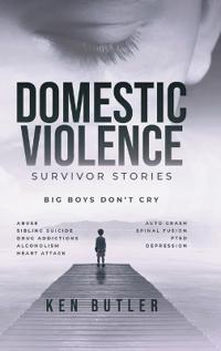 Domestic Violence Survivor's Stories