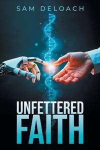 Unfettered Faith