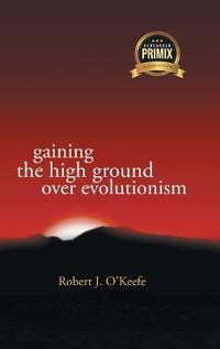 Bokomslag for "Gaining the High Ground over Evolution"