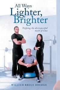 All Ways Lighter, Brighter
