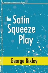 Bokomslag for "The Satin Squeeze Play"