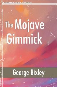 The Mojave Gimmick