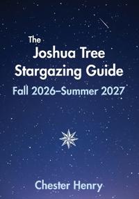 The Joshua Tree Stargazing Guide