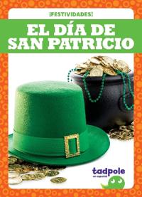 El Dia de San Patricio - St Patricks Day