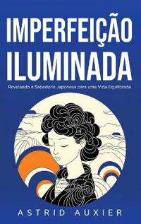 Imperfeição Iluminada