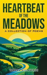 Heartbeat of the Meadows