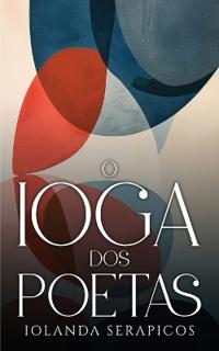 Bokomslag for "O Ioga dos Poetas"