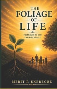 The Foliage of Life