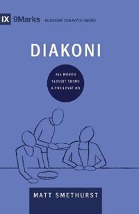 Deacons / Diakoni