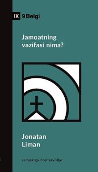 What Is the Church's Mission? / Jamoatning vazifasi nima?