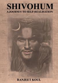 Shivohum - A Journey to Self-Realisation