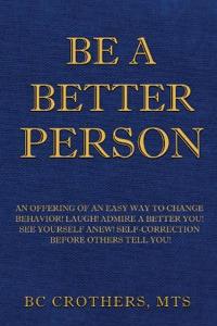 Be A Better Person